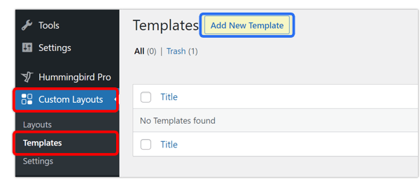 Custom Layouts plugin, add a template