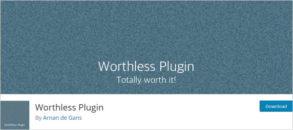 Worthless Plugin