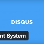 Using Disqus Comment System for Your WordPress Blog