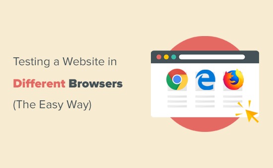 Testing your WordPress site in different browsers