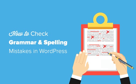 Check Grammar and Spelling Mistakes in WordPress