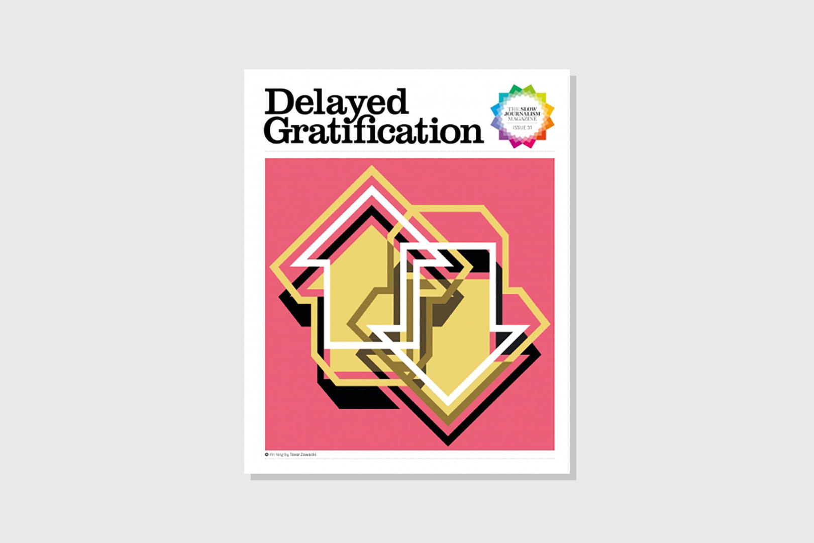 delayed gratification magazine