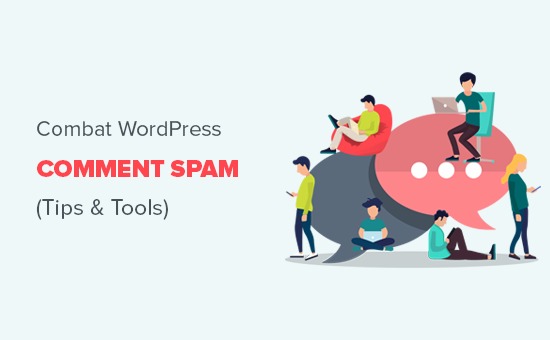 Combat WordPress comment spam with these tips and tools