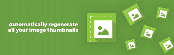 Regenerate Thumbnails - A WordPress plugin that automatically regenerate all your image thumbnails.
