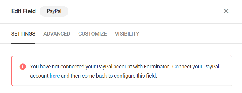 Message displayed if user has not connected their PayPal account with Forminator.