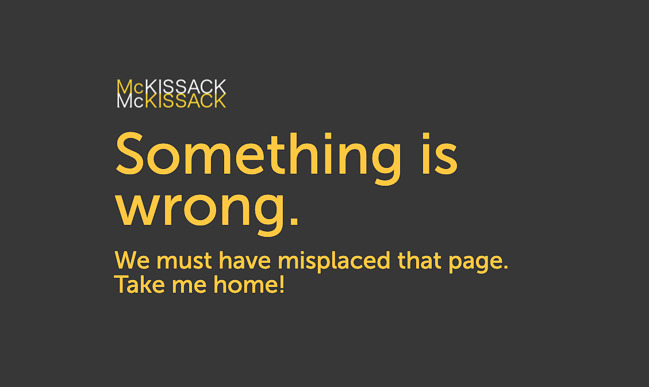 404 error page example from the website mckissack and mckissack