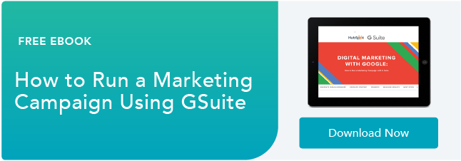 How to Run a Marketing Campaign with GSuite
