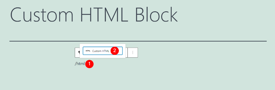 How to Add the Custom HTML Block to your Post or Page