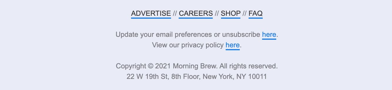 Unsubscribe button example from The Marketing Brew