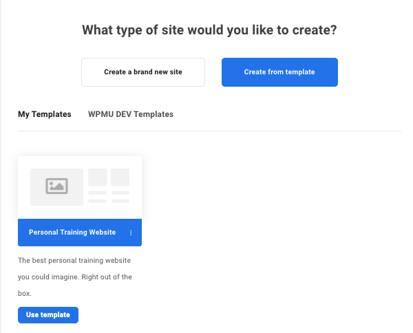 A screen showing how you can select to create a site based on one of your custom-made templates