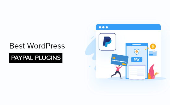 Best WordPress PayPal plugins