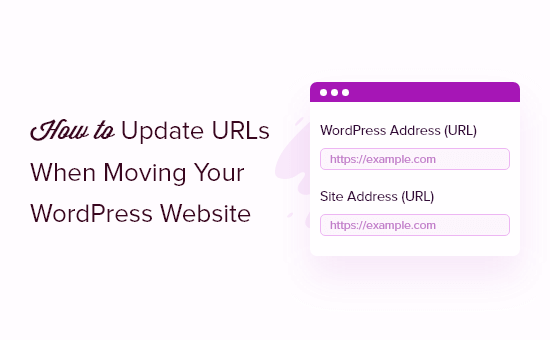 How to Update URLs when Moving your WordPress Site