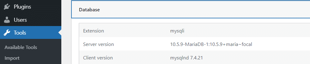 Checking the MySQL version in WordPress through the Tools and Database section.