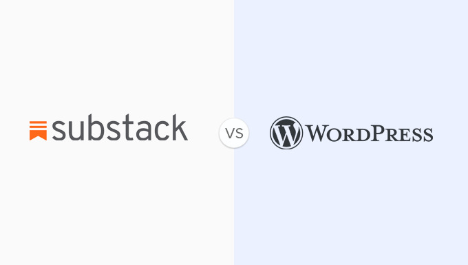 Comparing Substack vs WordPress