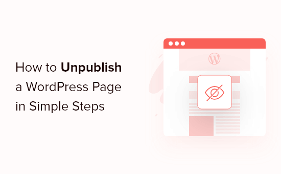 How to unpublish a WordPress page (4 simple ways)