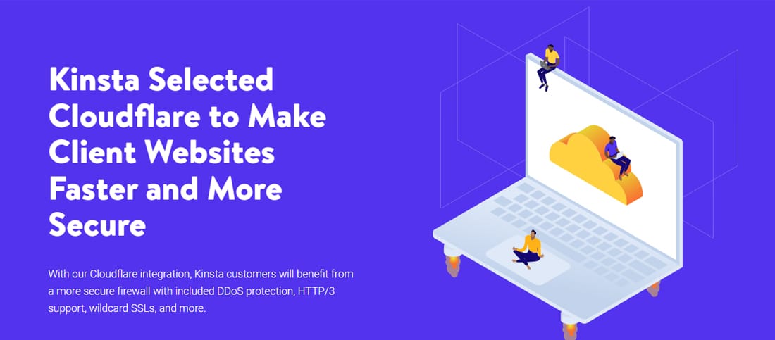Kinsta integrates with Cloudflare CDN to power all its websites.