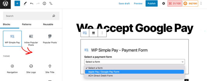 Insert a WP Simple Pay Block and Choose the Correct Form