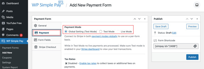 Set the Payment Mode to Either Live or Testing