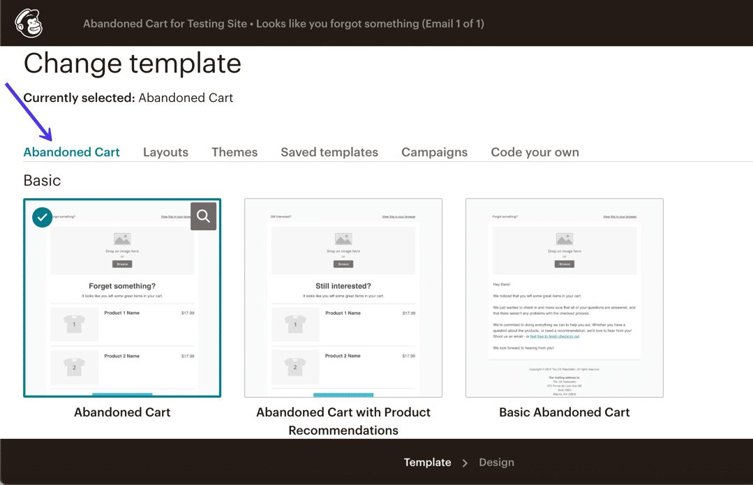 Go with an Abandoned Cart template (Mailchimp has specific templates for all WooCommerce automations)
