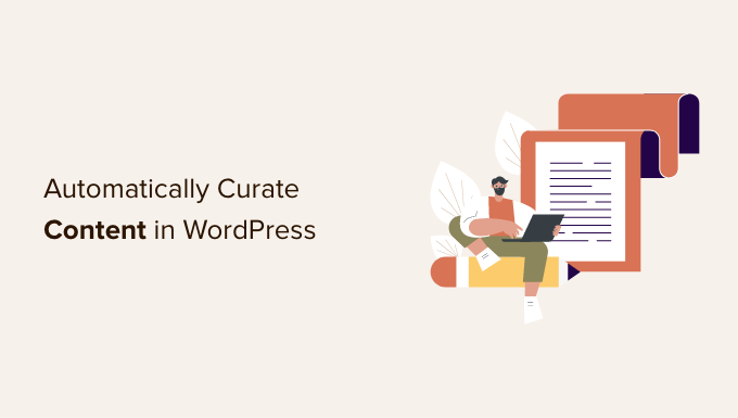 Automating WordPress content curation