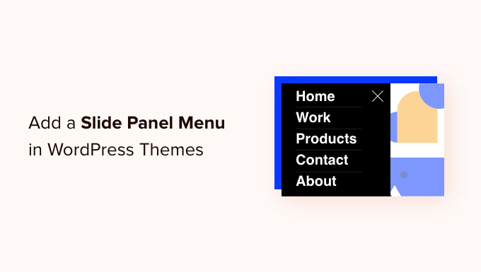 How to Add a Slide Panel Menu in WordPress Themes