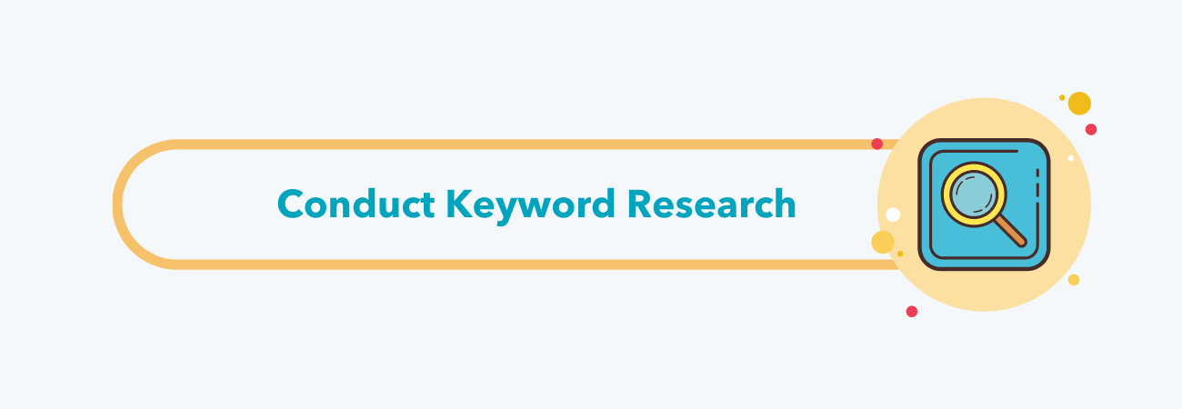 How to Use Data in Content Creation: conduct keyword research