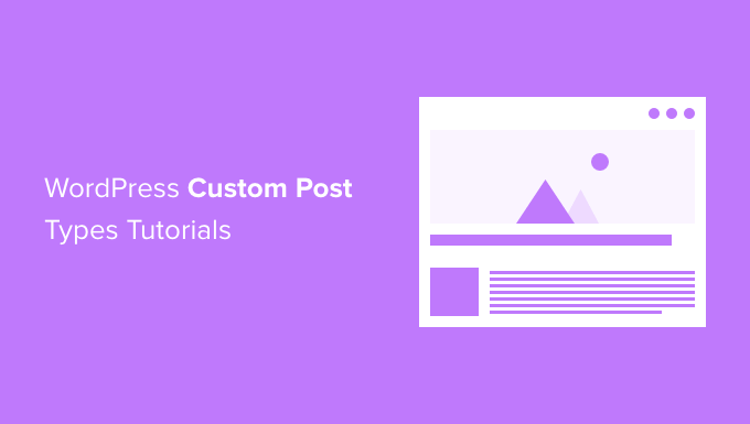 12 Most Useful WordPress Custom Post Types Tutorials