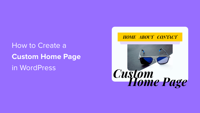 Create a Customized House Web page in WordPress