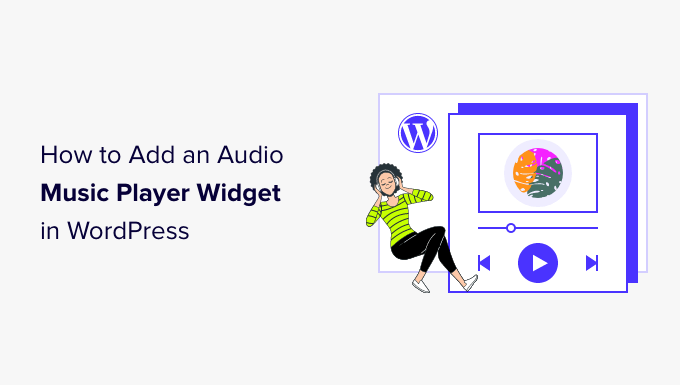 How to add an audio music player widget in WordPress