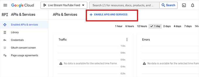 Click on the + ENABLE APIS AND SERVICES button