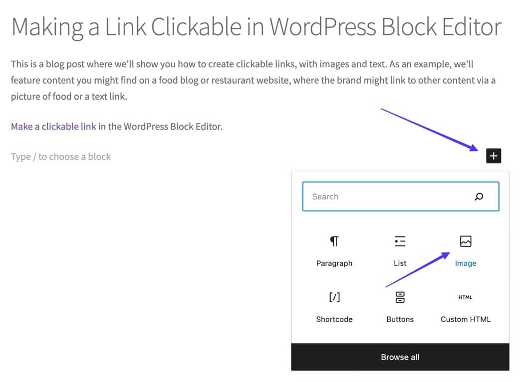 in WordPress post, there's a block + button for click, then you can search for the Image block