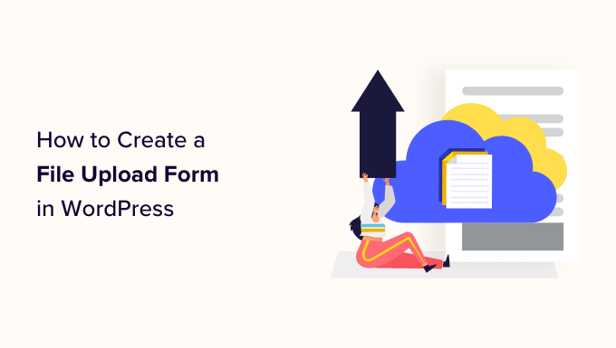 Creating a File Upload form in WordPress