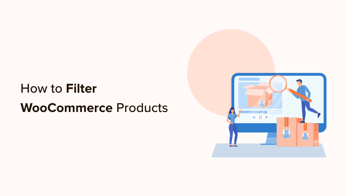Filter WooCommerce products