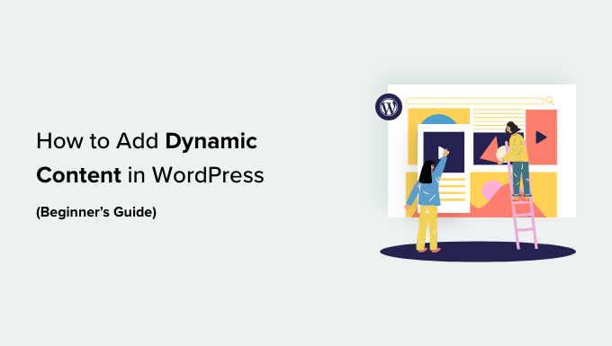 Adding dynamic content in WordPress