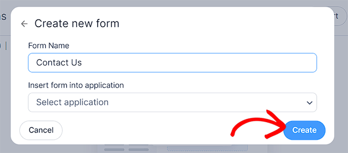 Click Create button to launch the form builder