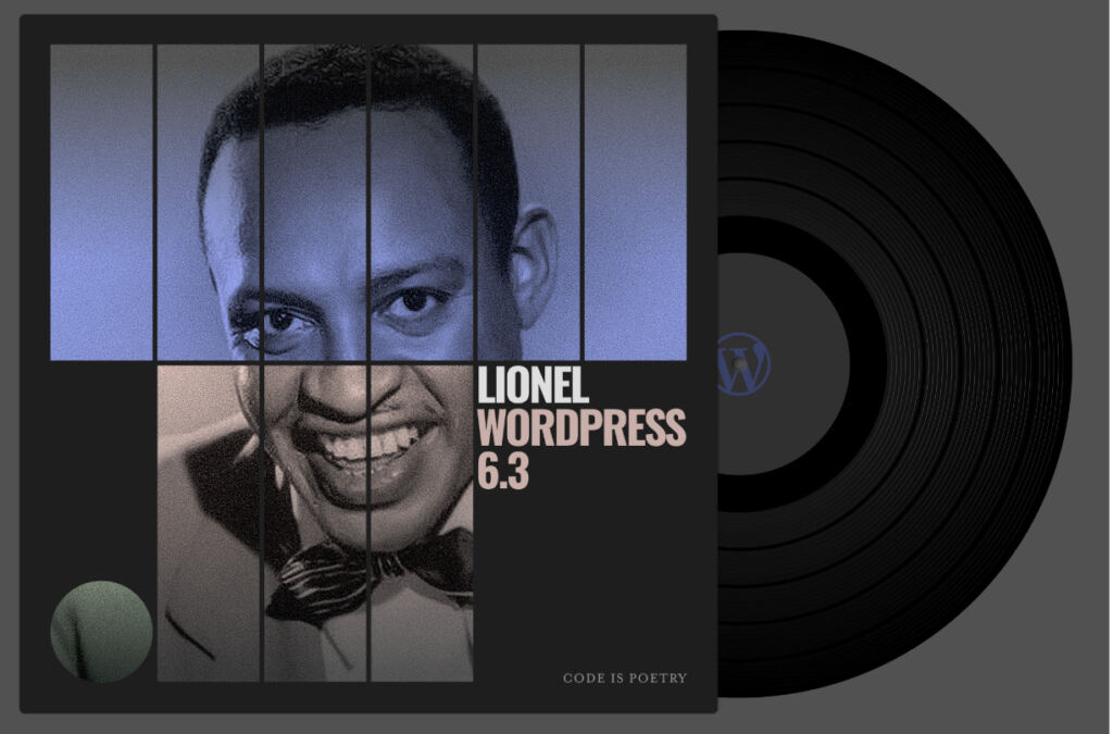 WordPress 6.3 “Lionel” Streamlines Website Design