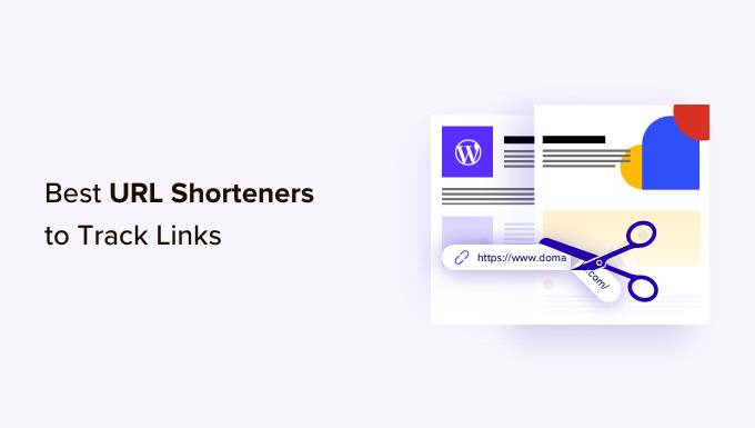 7 Perfect URL Shorteners for WordPress to Observe Hyperlinks