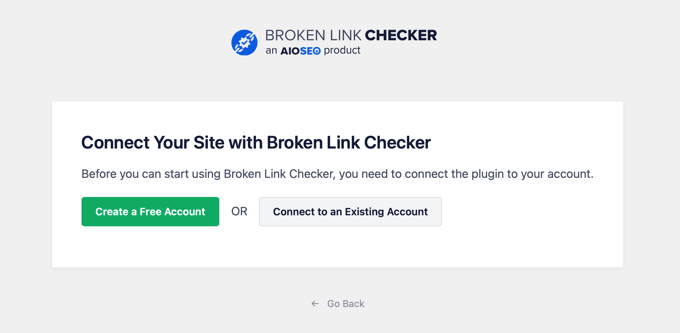 Connect Your Site to a Free Broken Link Checker Account or an Existing Account
