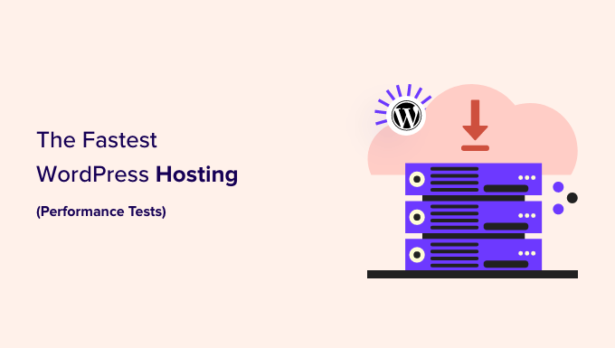 Fastest WordPress Hosting (Performance Tests)