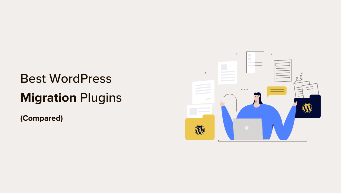 Best WordPress migration plugins