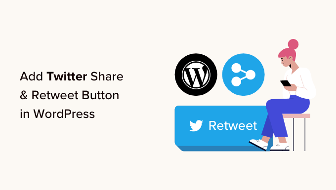 Tips on how to Upload Twitter Percentage and Retweet Button in WordPress