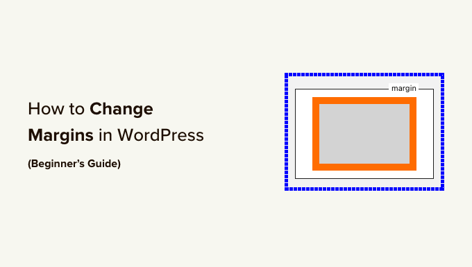The way to Exchange Margins in WordPress (Amateur’s Information)