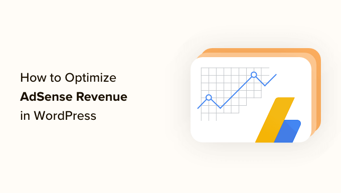 How you can Optimize Your AdSense Income in WordPress