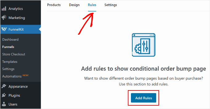 Clicking Add Rules to set up the order bump's triggers in FunnelKit