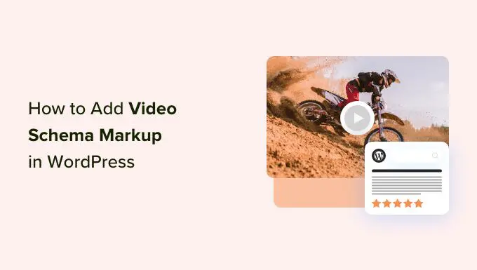 Upload Video Schema Markup in WordPress (2 Simple Strategies)