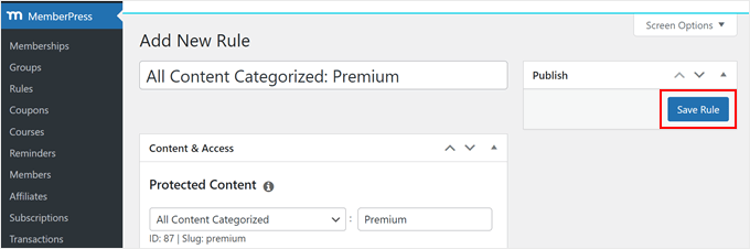 Clicking the Save Rule button in the MemberPress Rule editor