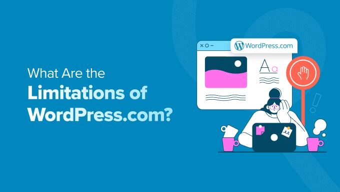 What Are the Barriers of WordPress.com? (Skilled Insights)