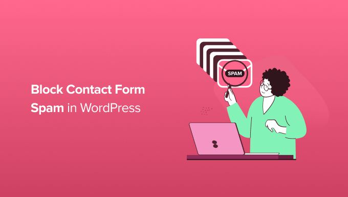 How to block contact form spam in WordPress