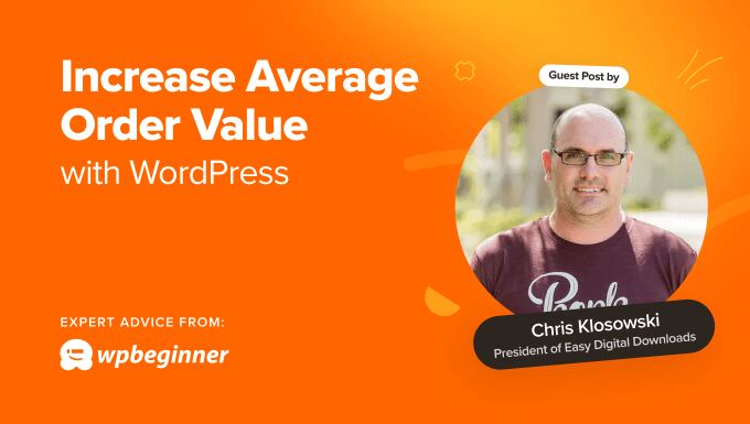 Ways to Increase Average Order Value With WordPress