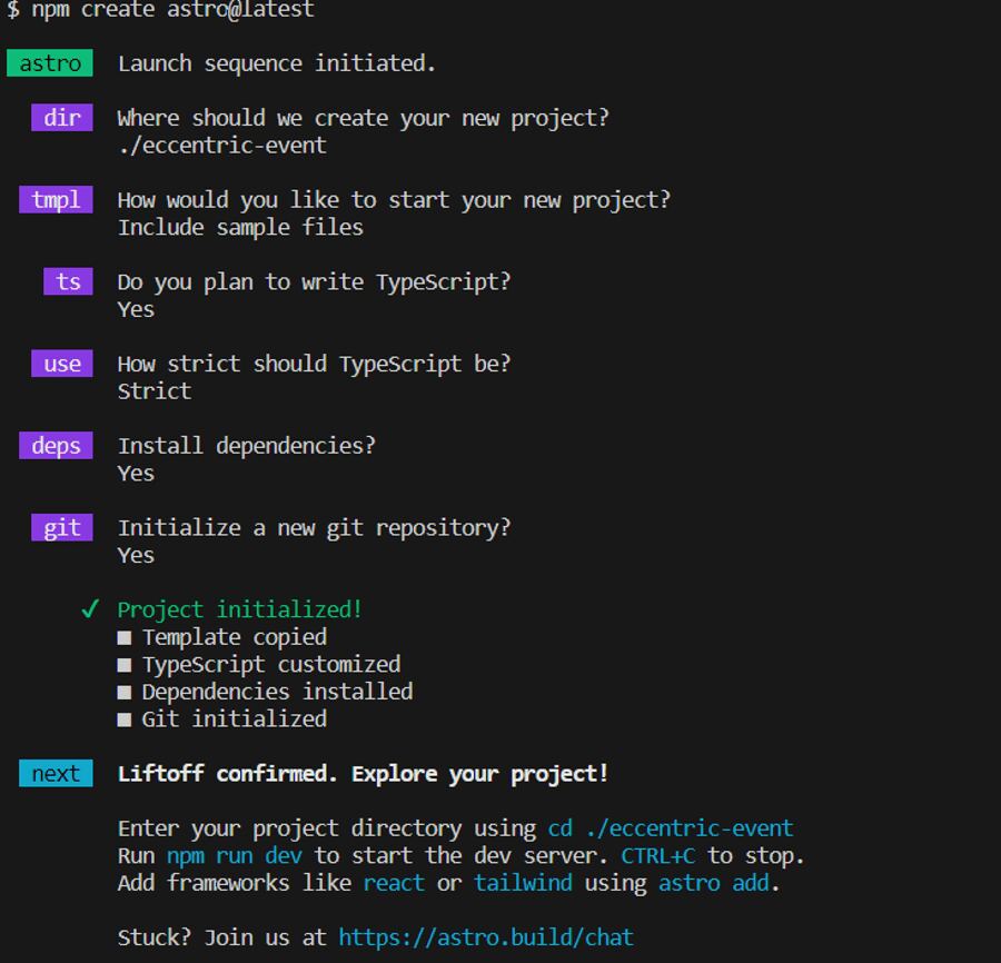Terminal window providing instructions for configuring your new Astro project. The prompts are:- Where should we create your new project?- How would you like to start your new project?- Do you plan to write TypeScript?- How strict should TypeScript be?- Install dependencies?- Initialize a new git repository?